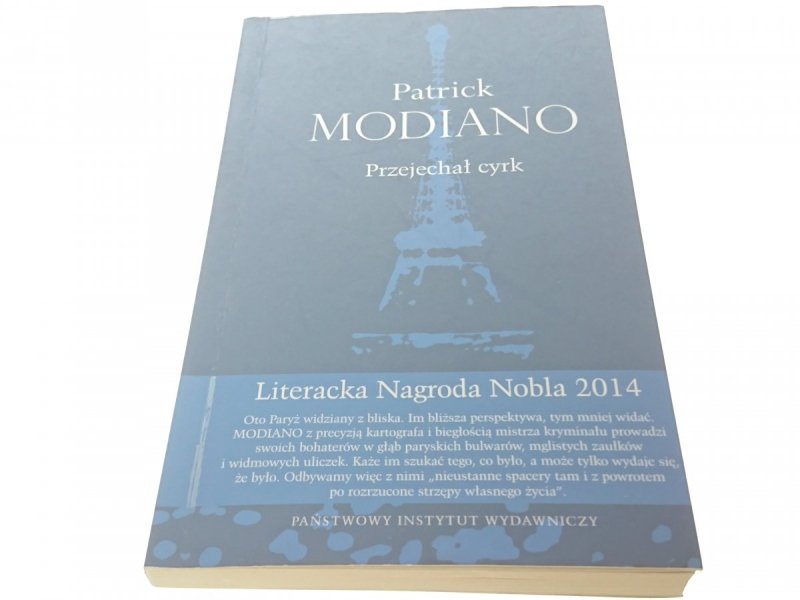 PRZEJECHAŁ CYRK - Patrick Modiano 2014