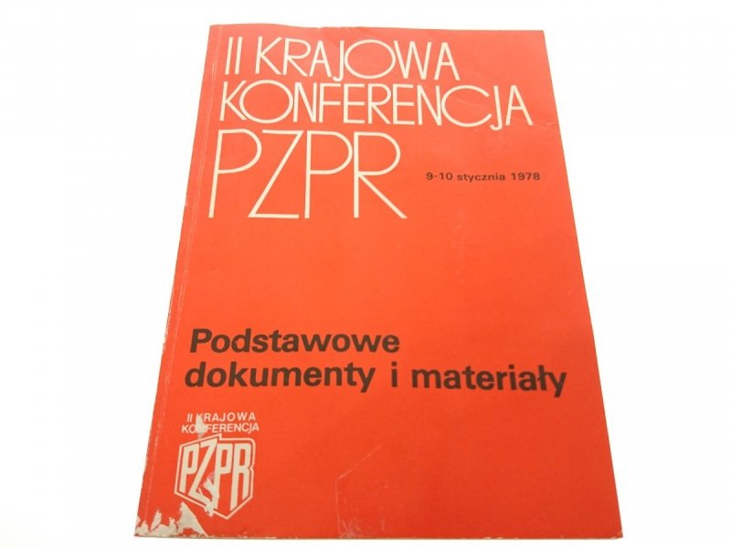 II KRAJOWA KONFERENCJA PZPR 9-10 STYCZNIA 1978