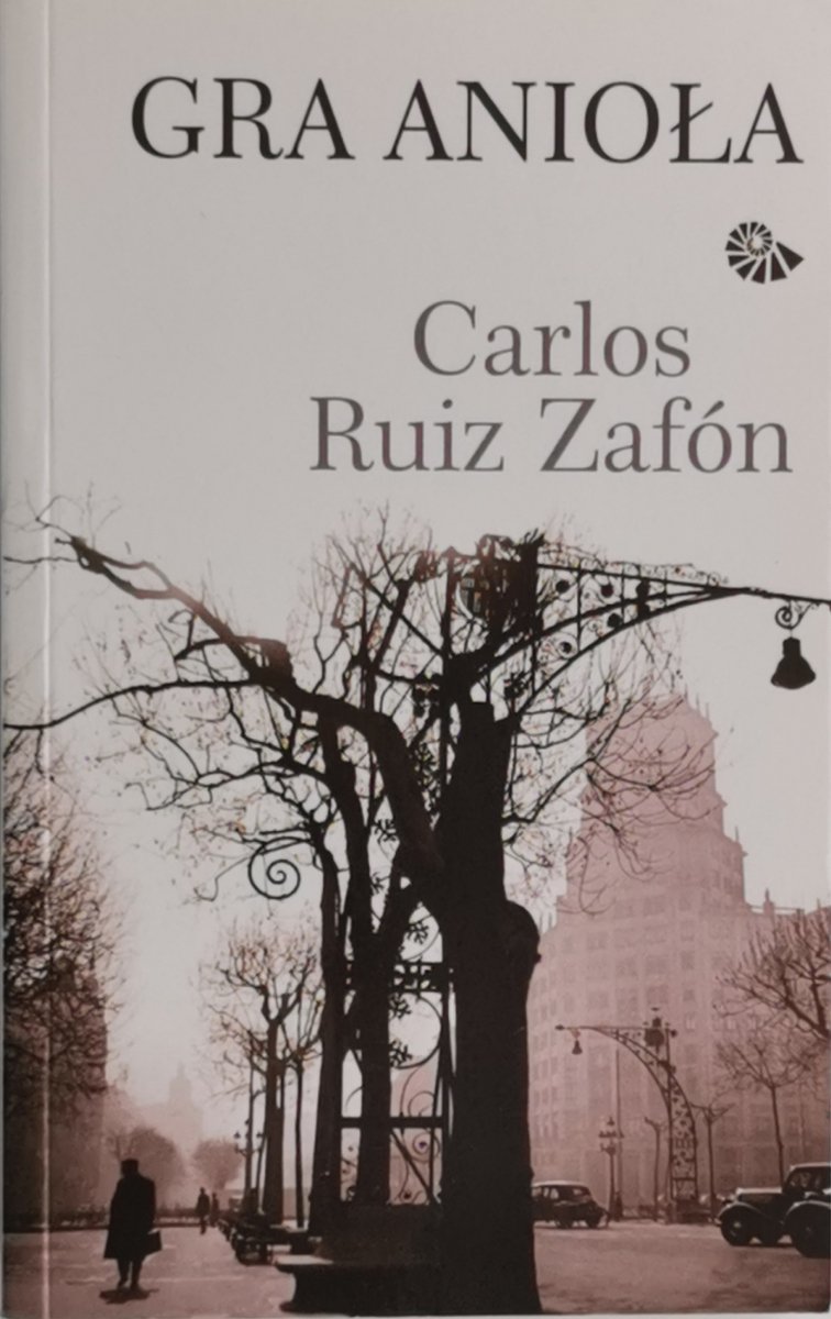GRA ANIOŁA - Carlos Ruiz Zafon