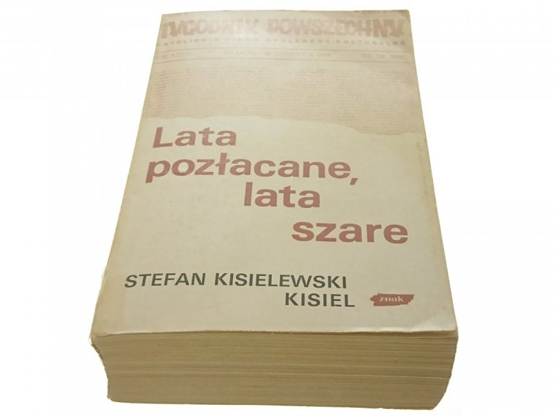 LATA POZŁACANE, LATA SZARE - Kisielewski (1988)