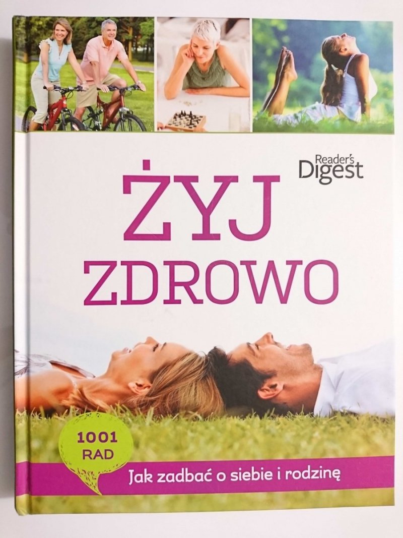 ŻYJ ZDROWO. JAK ZADBAĆ O SIEBIE I RODZINĘ 2014