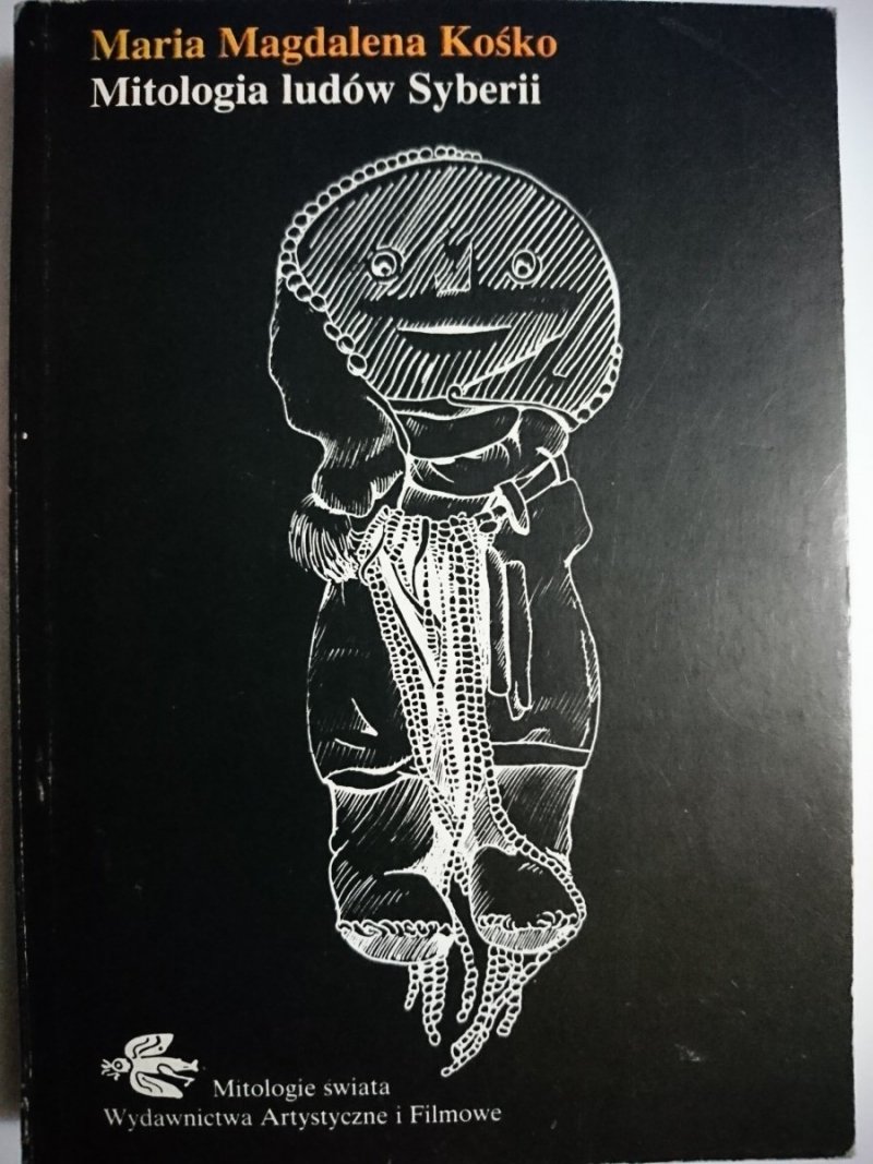 MITOLOGIA LUDÓW SYBERII Maria Magdalena Kośko 1990