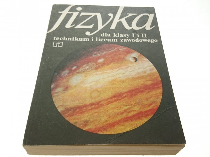 FIZYKA DLA KLASY I i II TECHNIKUM - Mirecki 1990
