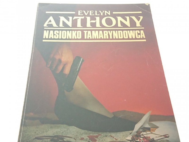 NASIONKO TAMARYNDOWCA - Evelyn Anthony (1991)