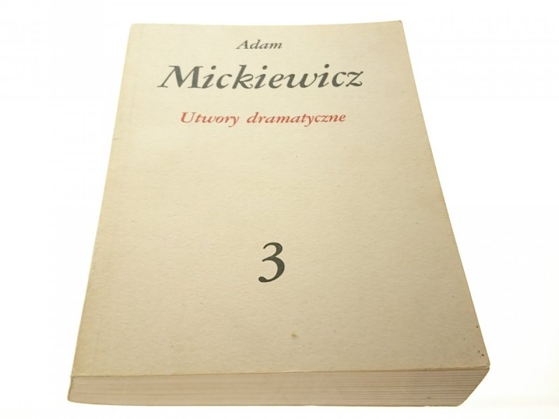 UTWORY DRAMATYCZNE 3 - Adam Mickiewicz (1982)