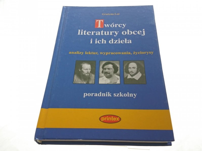 TWÓRCY LITERATURY OBCEJ I ICH DZIEŁA - Grażyna Łoś