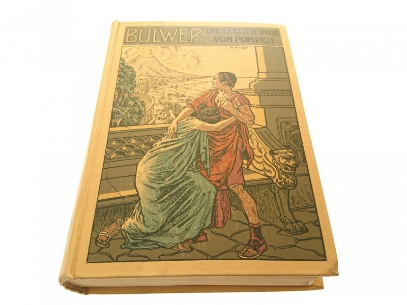 DIE LETZEN TAGE VON POMPEJI - Bulwer
