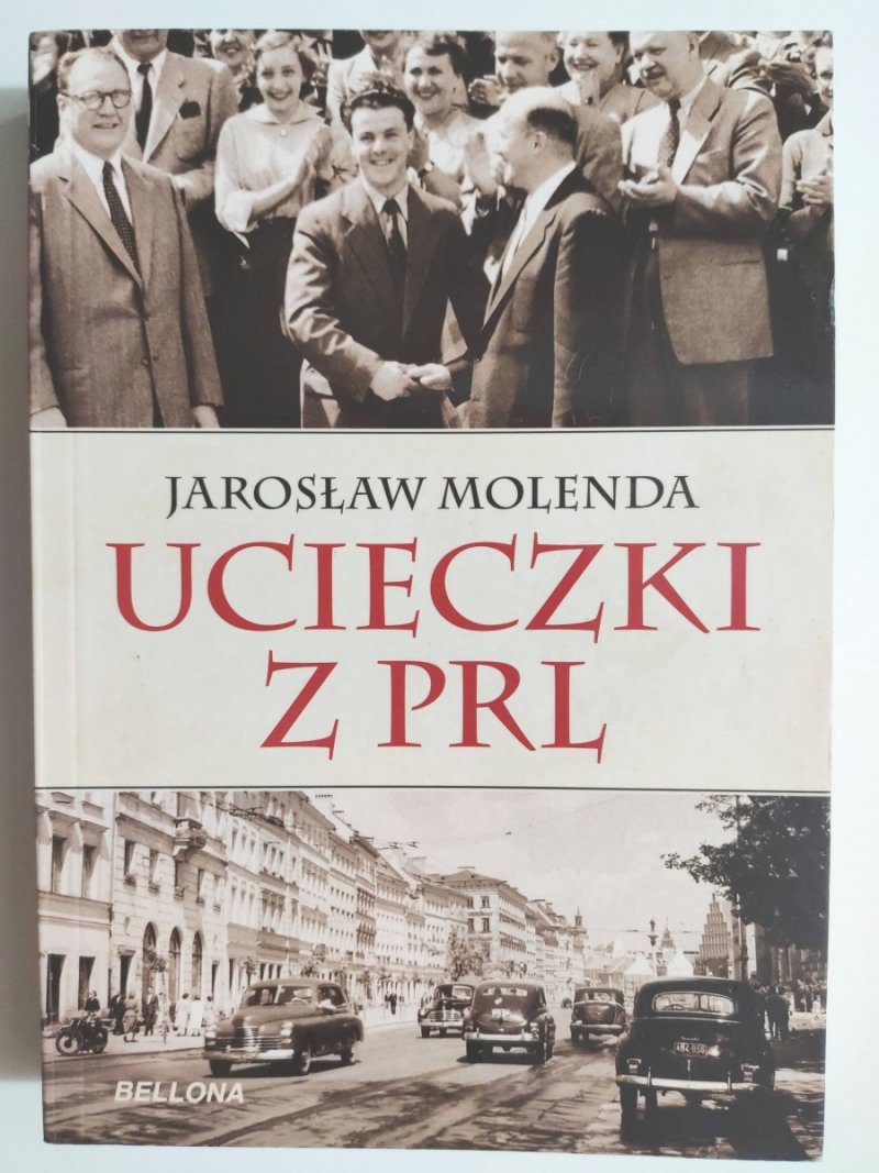 UCIECZKA Z PRL - Jarosław Molenda