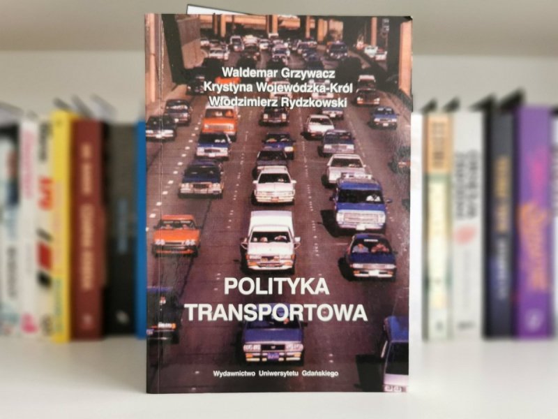 POLITYKA TRANSPORTOWA - Waldemar Grzywacz