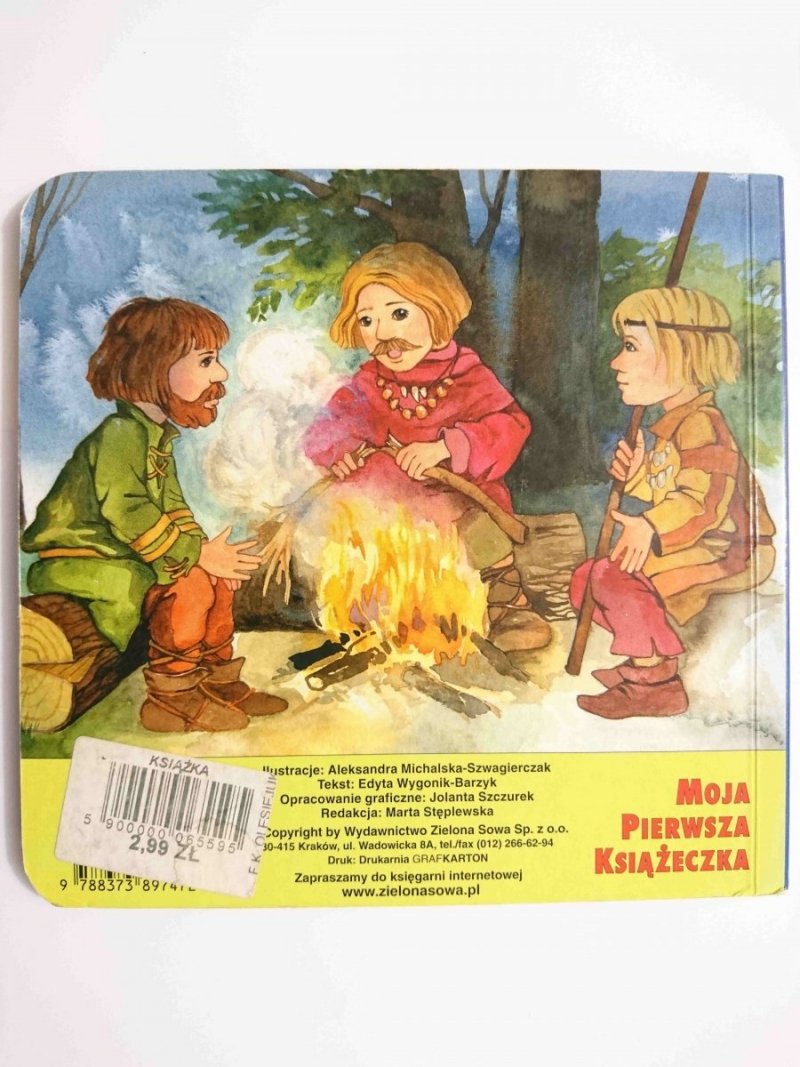MOJA PIERWSZA KSIĄŻECZKA. PODANIE O LECHU Edyta Wygonik-Barzyk
