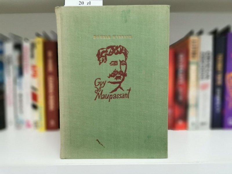 NOWELE WYBRANE - Guy de Maupassant