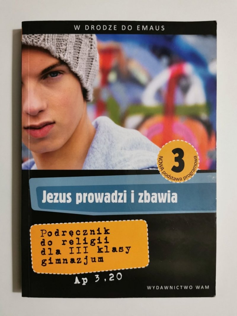 JEZUS PROWADZI I ZBAWIA 3 PODRĘCZNIK 