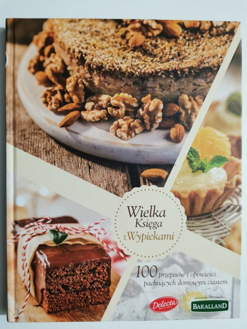 WIELKA KSIĘGA Z WYPIEKAMI 100 PRZEPISÓW