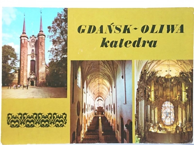 GDAŃSK - OLIWA. KATEDRA XIII-XVIII w.