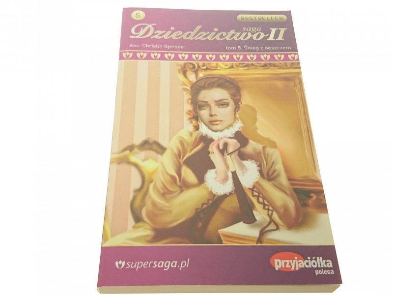 SAGA DZIEDZICTWO II TOM 5 ŚNIEG Z DESZCZEM Gjersoe