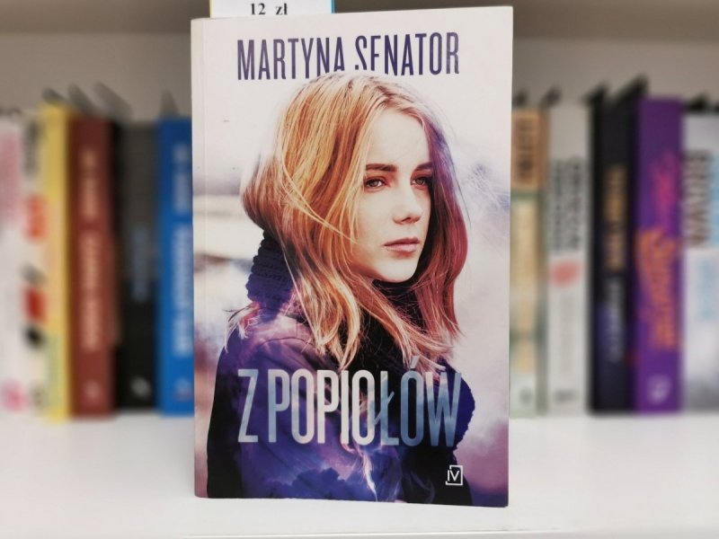 Z POPIOŁÓW - Martyna Senator