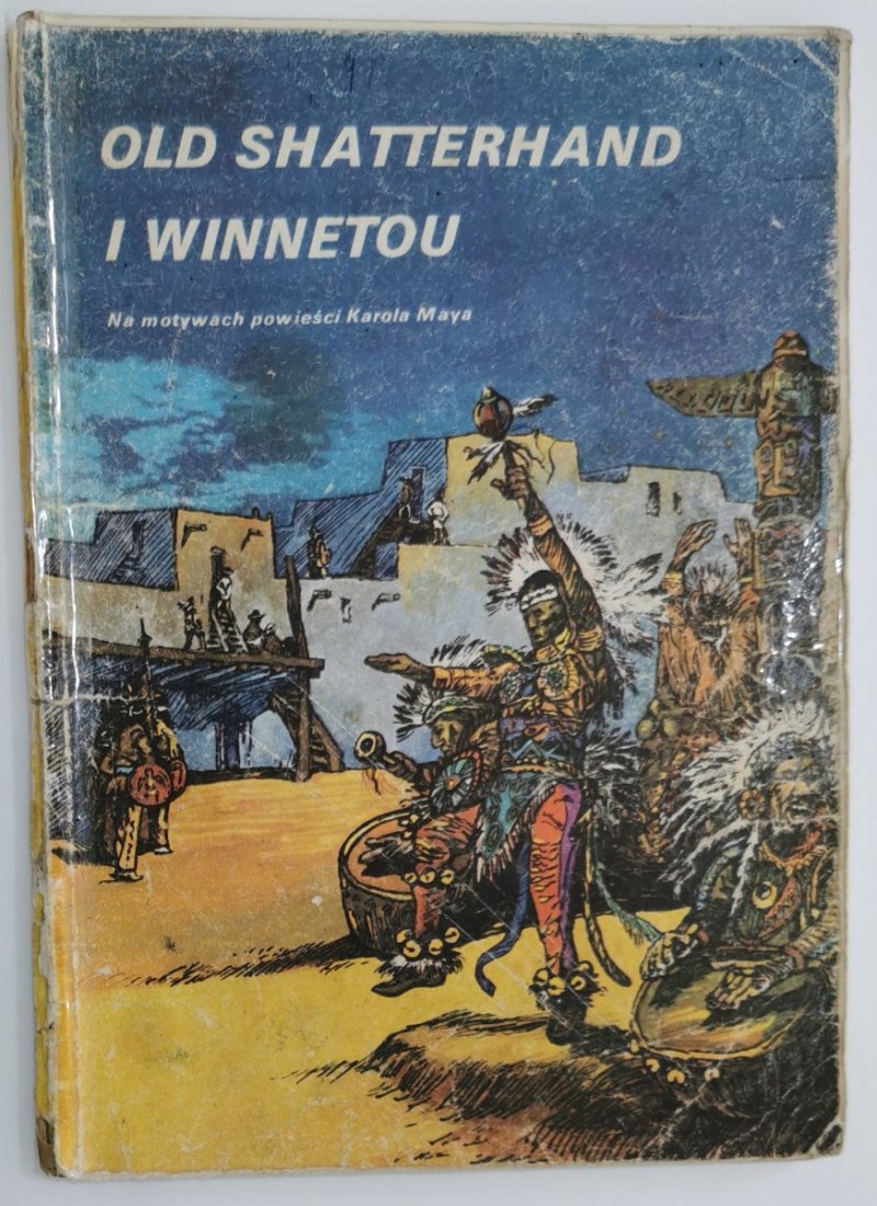 OLD SHATTERHAND I WINNETOU