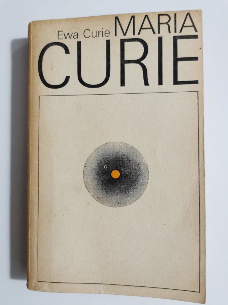MARIA CURIE - Ewa Curie 1971