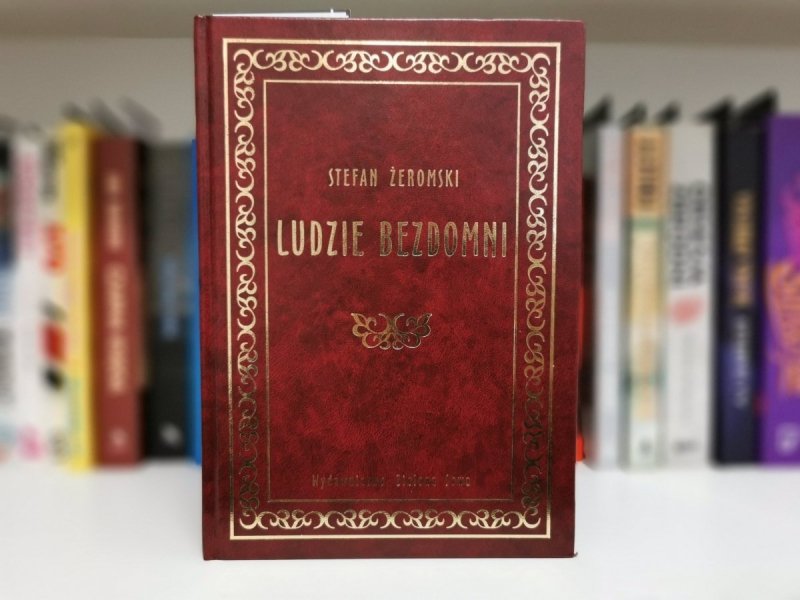 LUDZIE BEZDOMNI - Stefan Żeromski