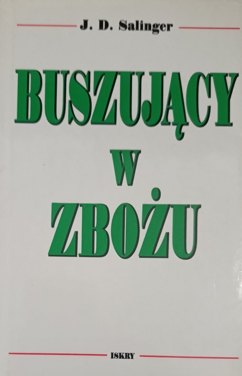 BUSZUJĄCY W ZBOŻU - J. D. Salinger