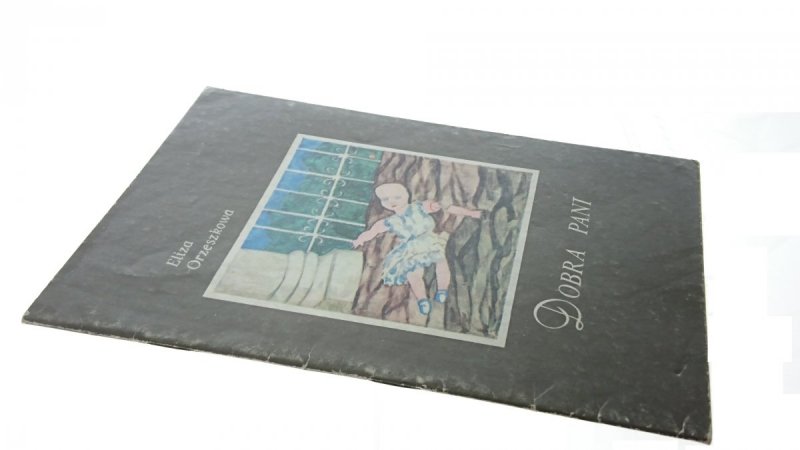 DOBRA PANI - Eliza Orzeszkowa (1985)