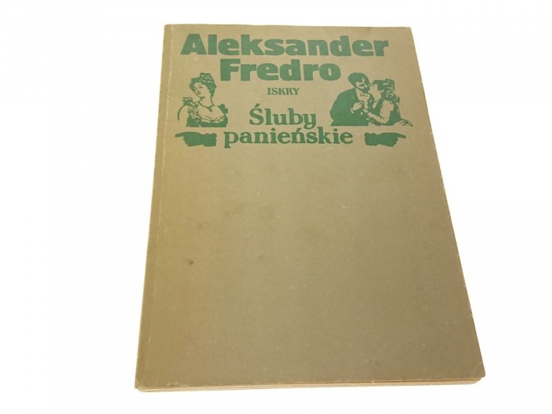 ŚLUBY PANIEŃSKIE - Aleksander Fredro 1985
