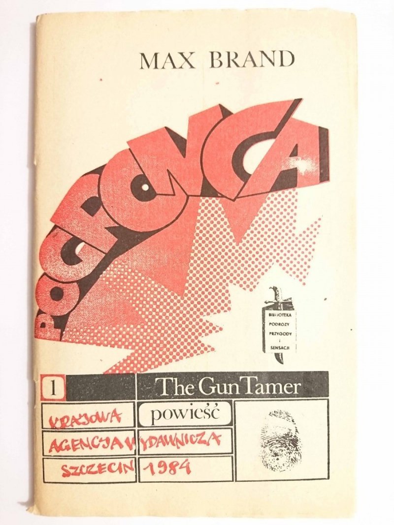 POGROMCA CZĘŚĆ 1 - Max Brand 1984