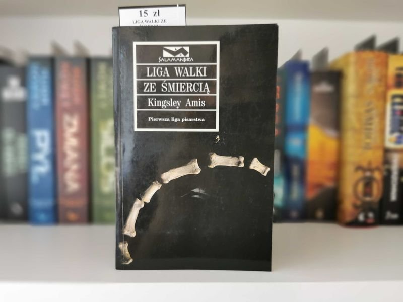 Liga walki ze śmiercią - Kingsley Amis