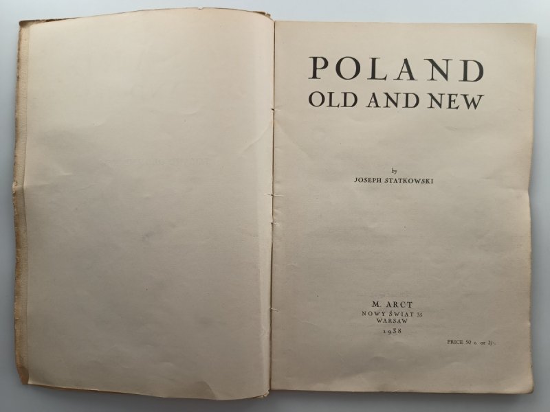POLAND OLD AND NEW – 1938 R - Joseph Statkowski