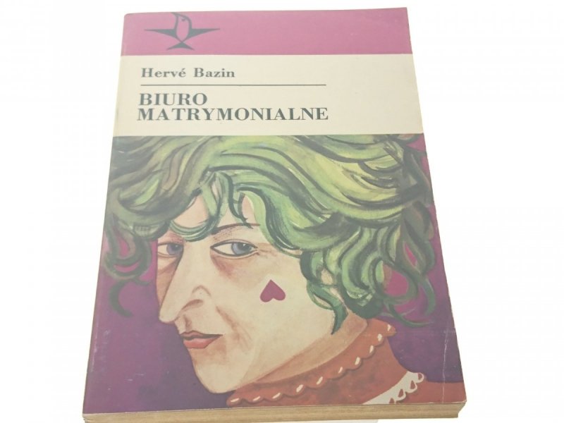 BIURO MATRYMONIALNE - Herve Bazin (1985)