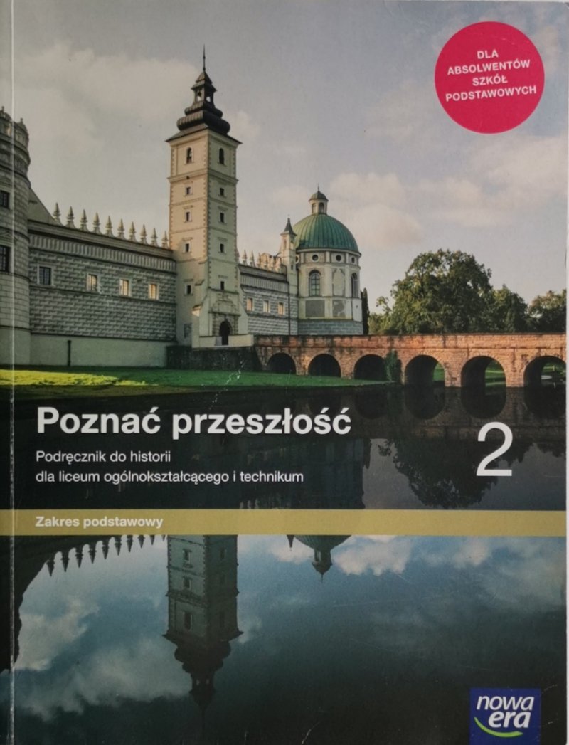 Historia Poznać przeszłość podręcznik 2 liceum technikum zakres podstawowy 