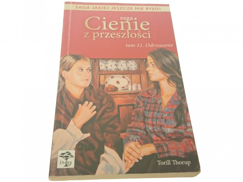ODRZUCENIE - Torill Thorup (2005)