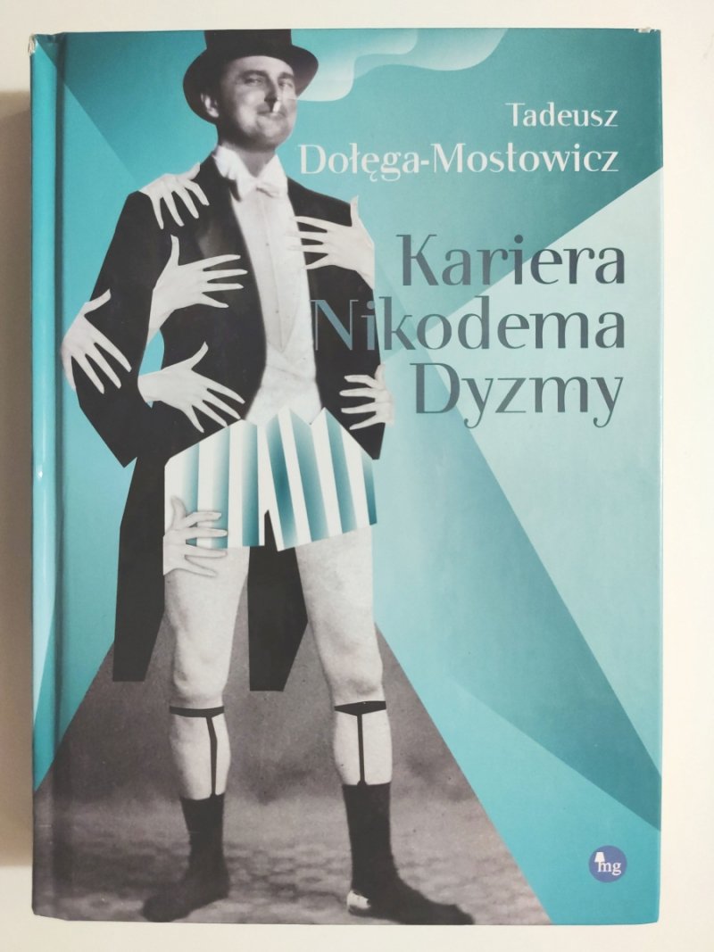 KARIERA NIKODEMA DYZMY - Tadeusz Dołęga-Mostowicz