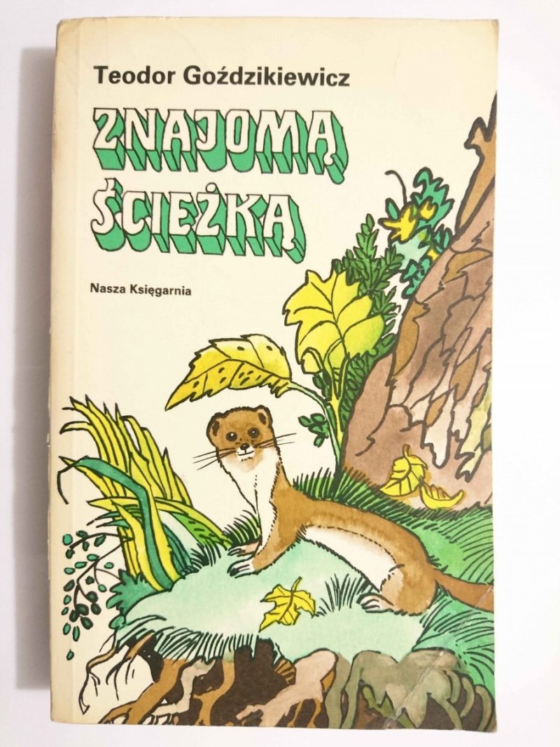 ZNAJOMĄ ŚCIEŻKĄ - Teodor Goździkiewicz 1977