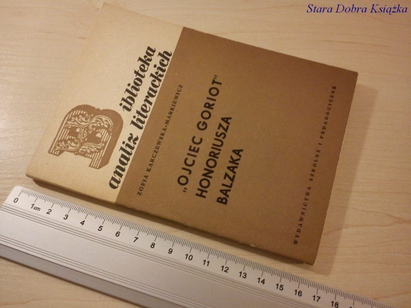 'OJCIEC GORIOT' HONORIUSZA BALZAKA