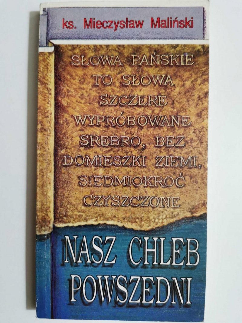 NASZ CHLEB POWSZEDNI - Ks. Mieczysław Maliński 1993