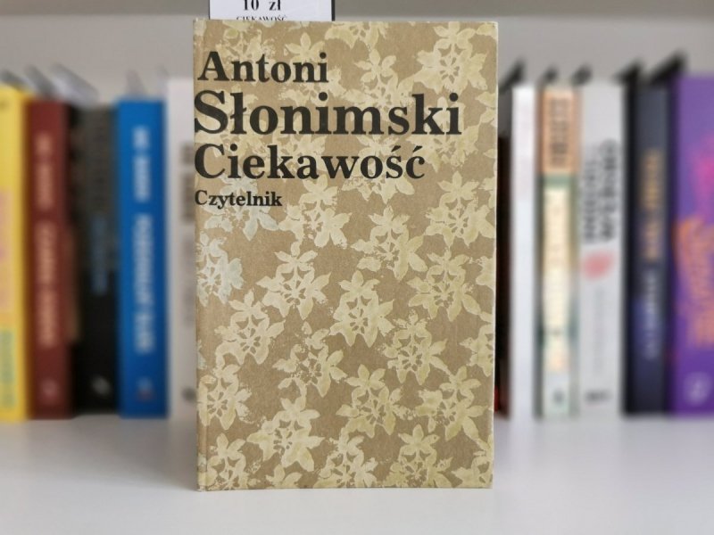 CIEKAWOŚĆ - Antoni Słonimski 1981