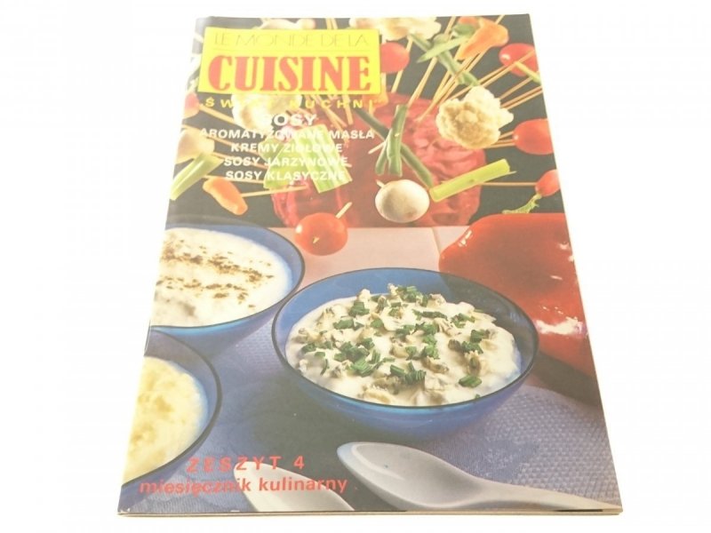 LE MONDE DE LA CUISINE. ŚWIAT KUCHNI Sosy