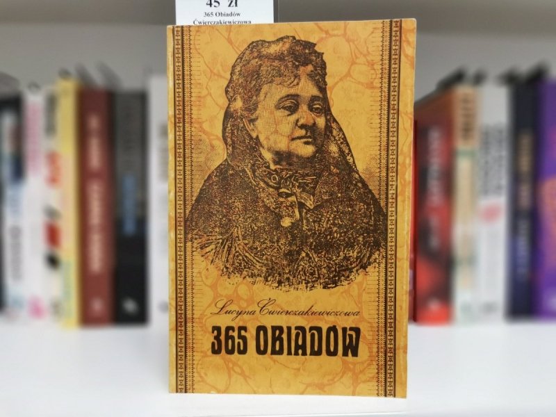 365 OBIADÓW - Lucyna Ćwierczakiewiczowa