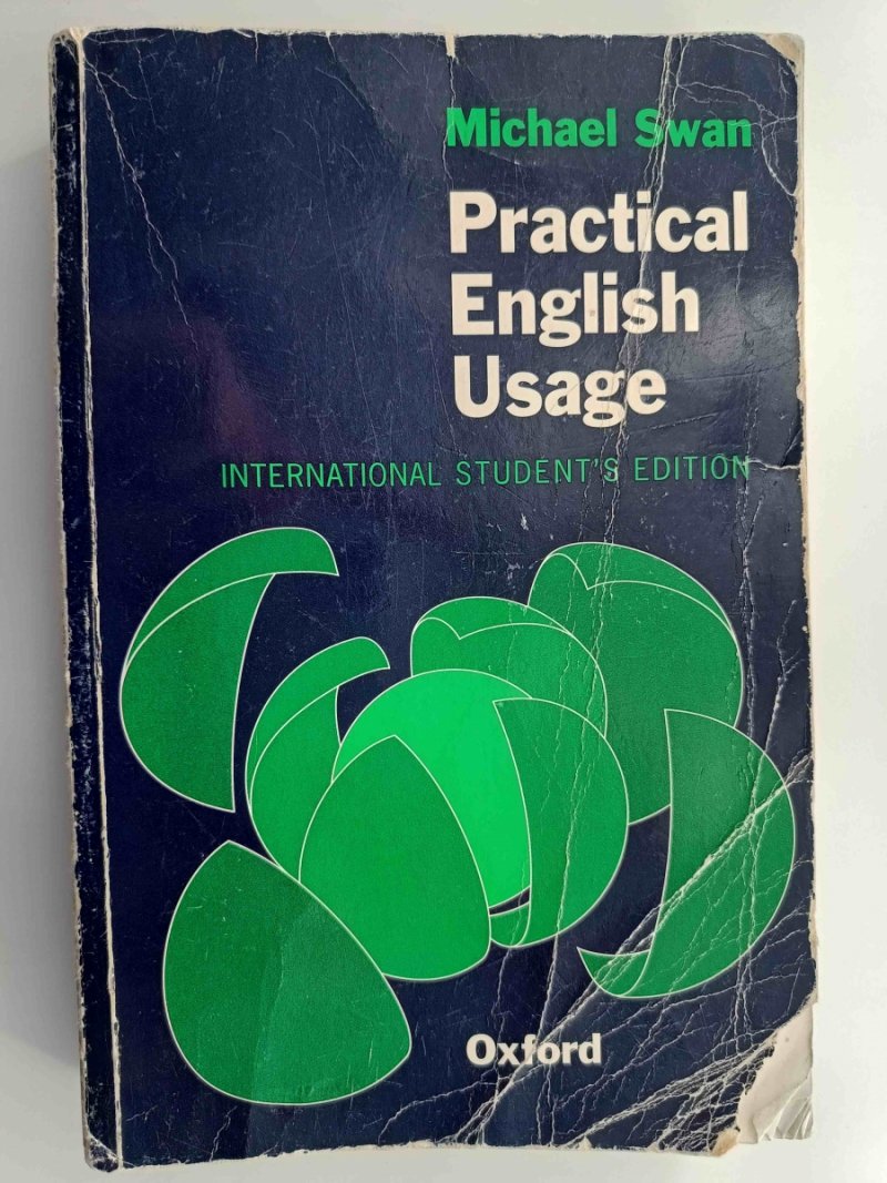 PRACTICAL ENGLISH USAGE - Michael Swan
