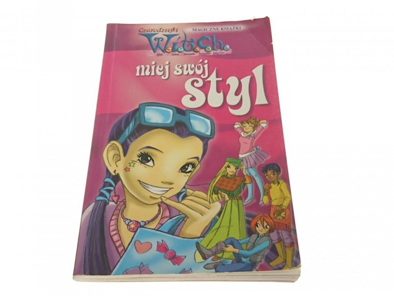 WITCH. MIEJ SWÓJ STYL (2005)