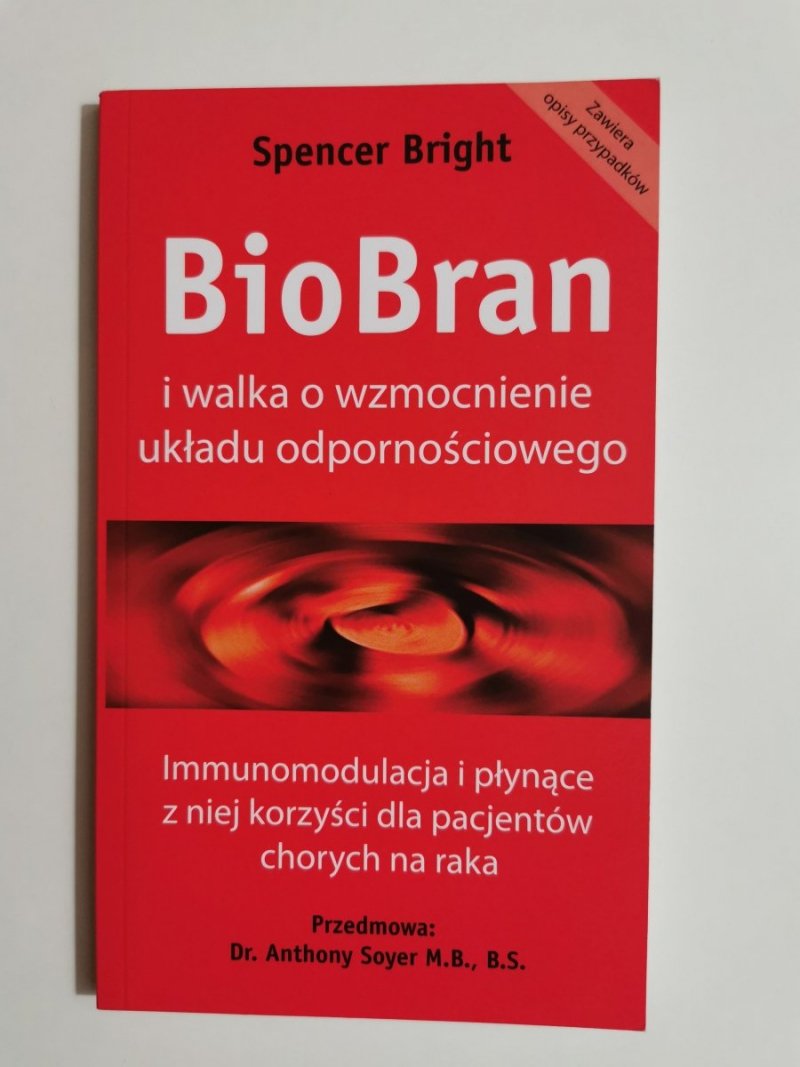 BIOBRAN I WALKA O WZMOCNIENIE UKŁADU ODPORNOŚCIOWEGO2006