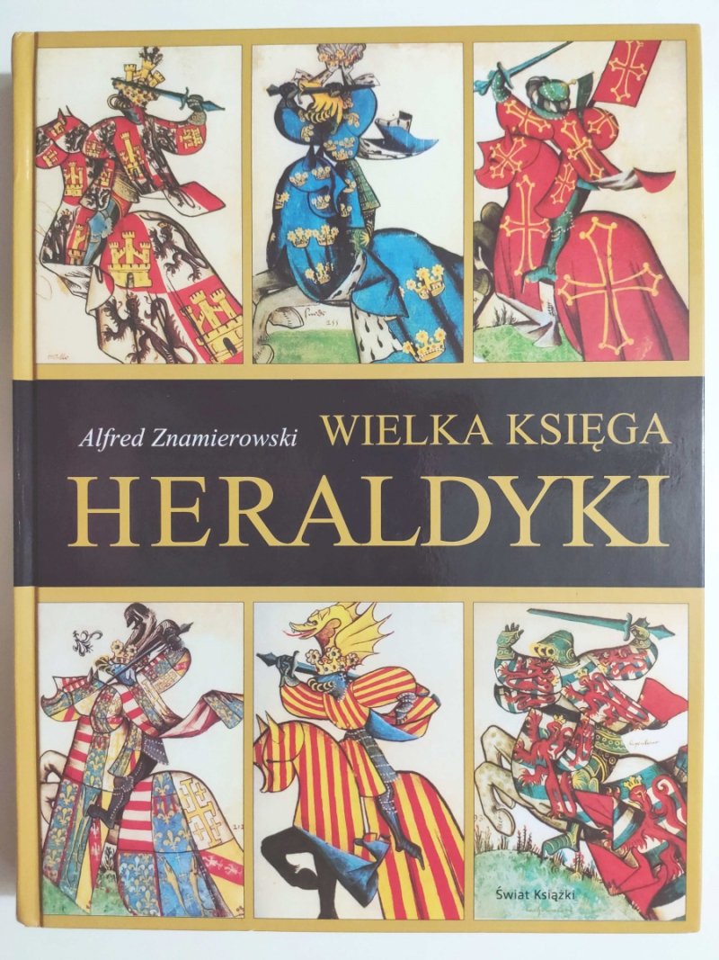 WIELKA KSIĘGA HERALDYKI - Alfred Znamierowski