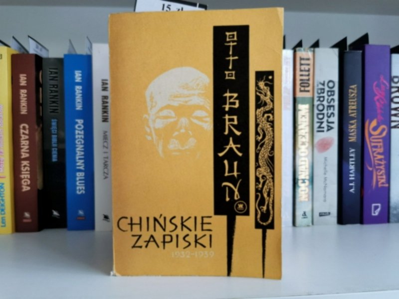 CHIŃSKIE ZAPISKI 1932-1939 - Otto Braun