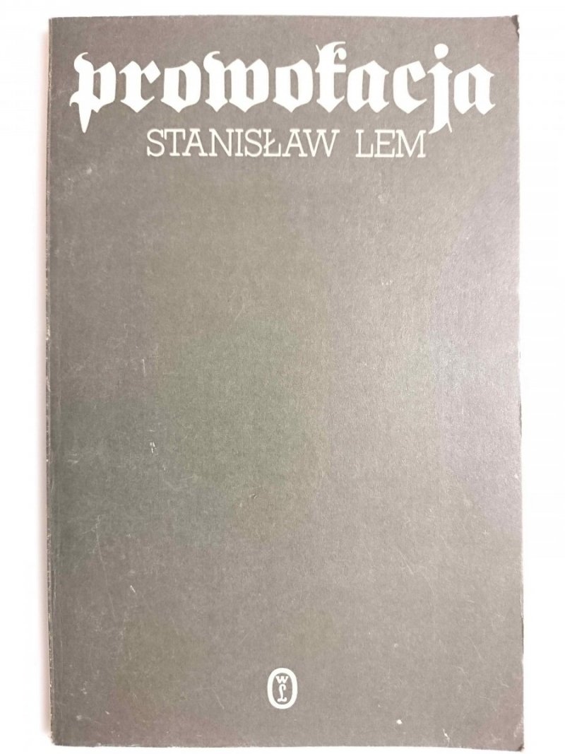 PROWOKACJA - Stanisław Lem 1984