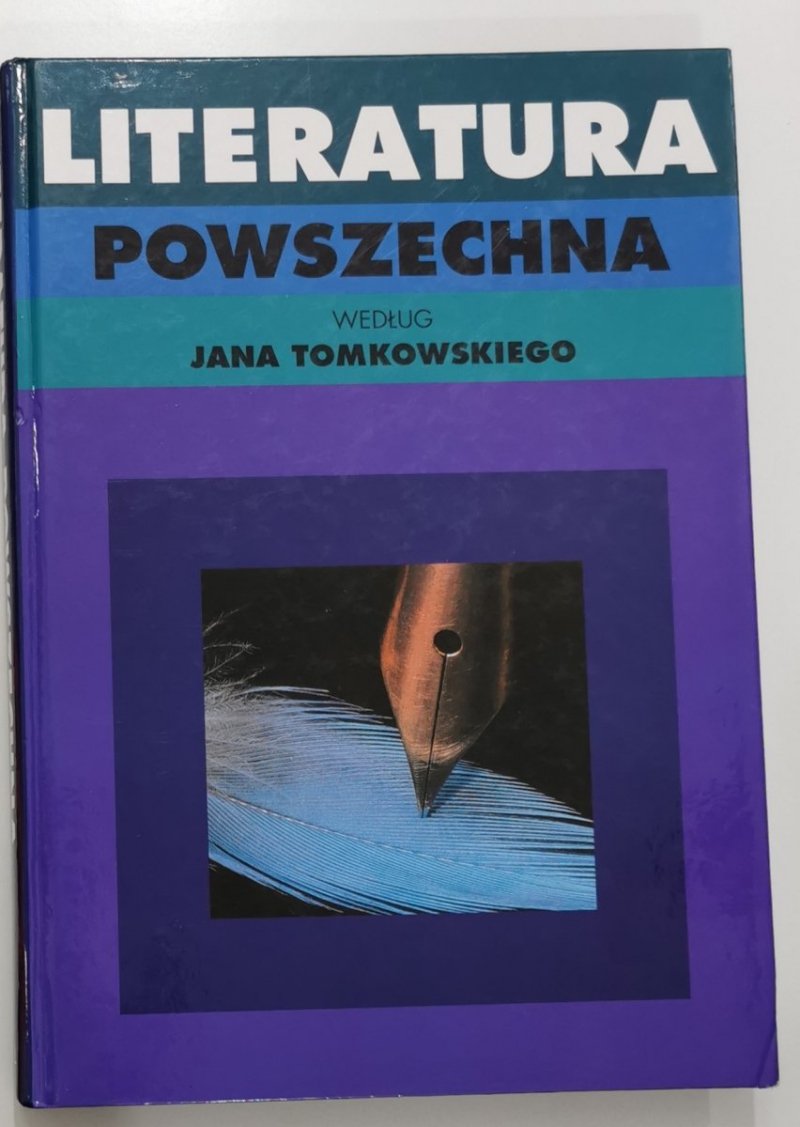 LITERATURA POWSZECHNA WEDŁUG JANA TOMKOWSKIEGO 