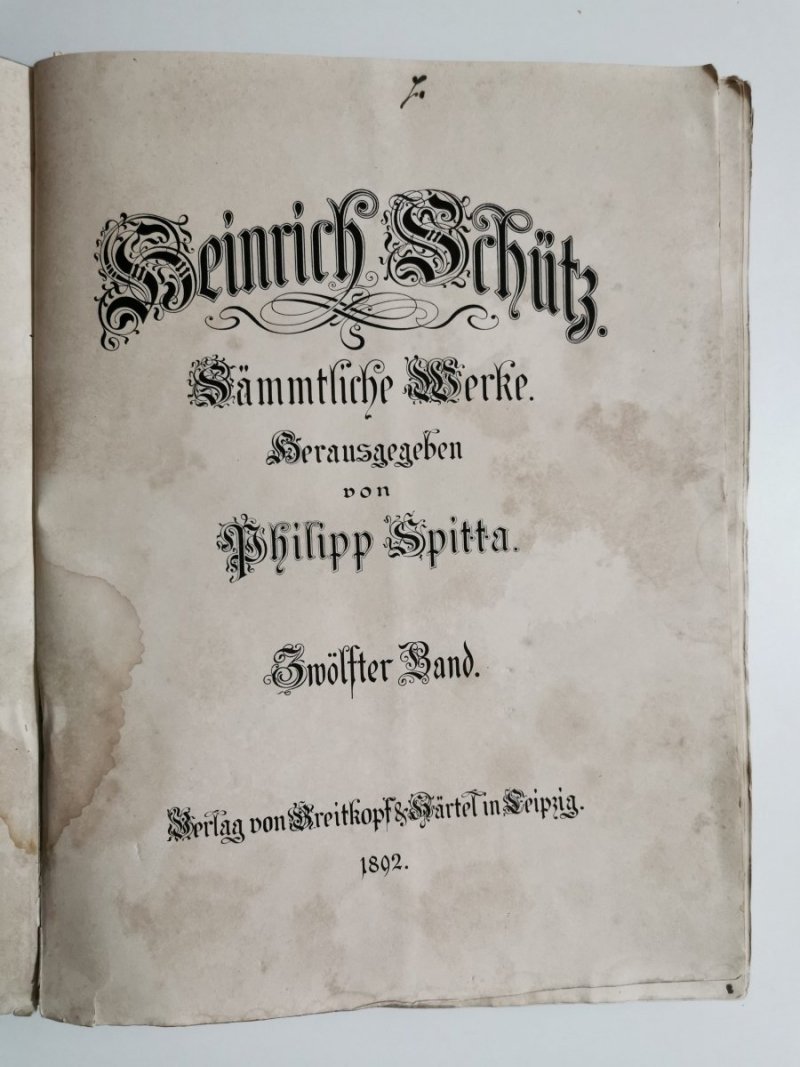 HEINRICH SCHUTZ SAMMTLICHE WERKE 1892