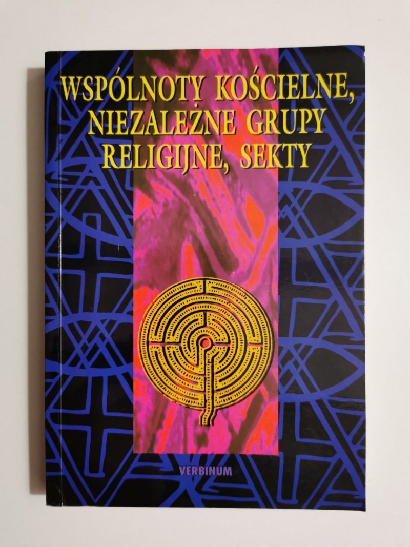 WSPÓLNOTY KOŚCIELNE, NIEZALEŻNE GRUPY RELIGIJNE, SEKTY 1994
