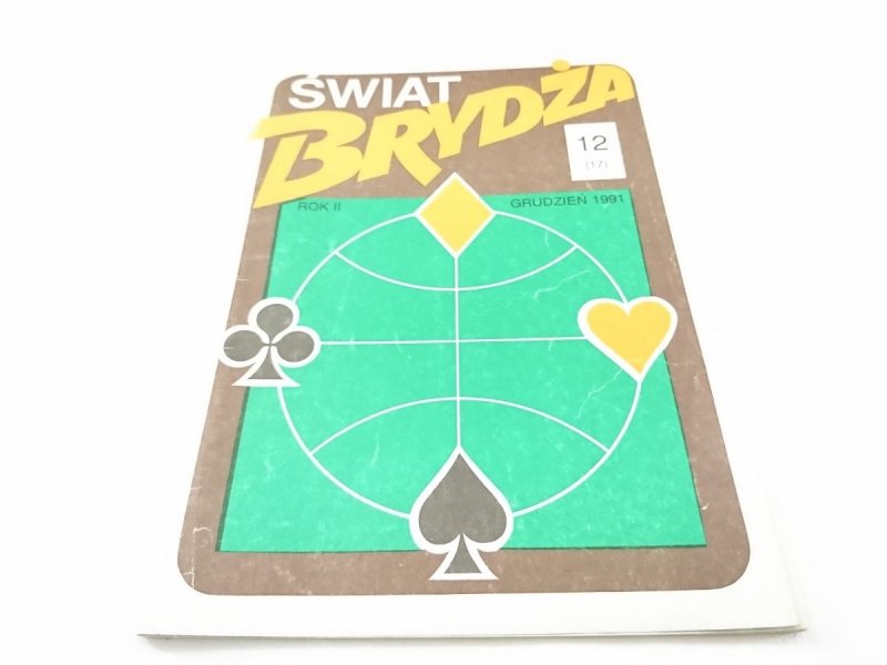 ŚWIAT BRYDŻA NR 12 (17) ROK II GRUDZIEŃ 1991