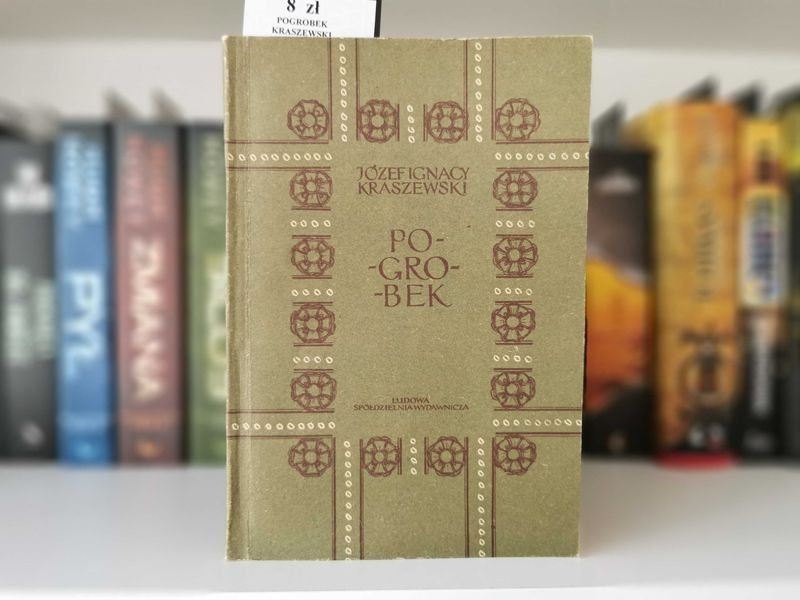 Pogrobek - Józef Ignacy Kraszewski